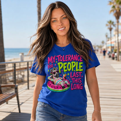T-Shirt: "My Tolerance For People Lasts This Long"