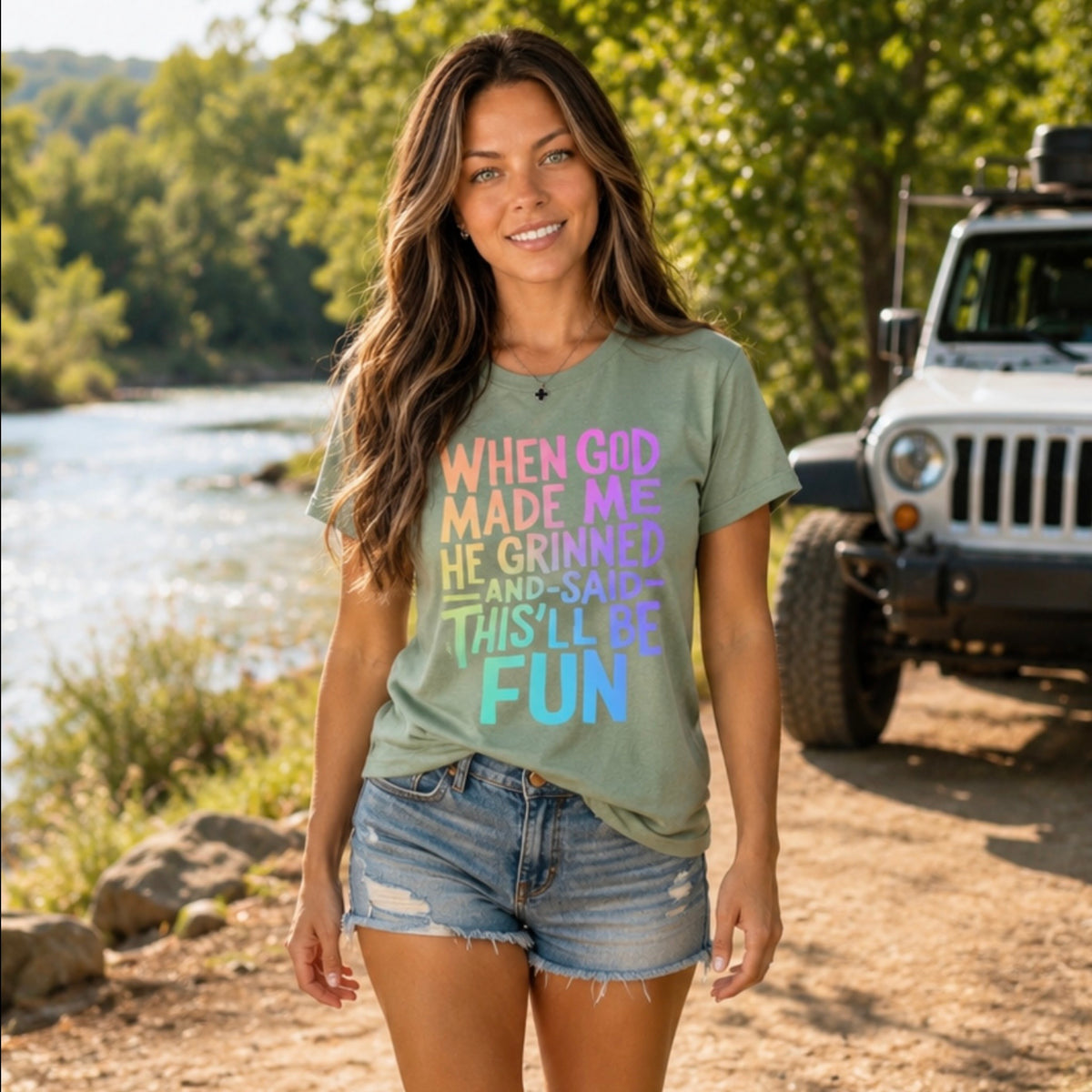 T-Shirt: "When God Made Me He Grinned...This Will Be Fun"