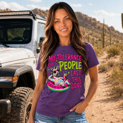 T-Shirt: "My Tolerance For People Lasts This Long"