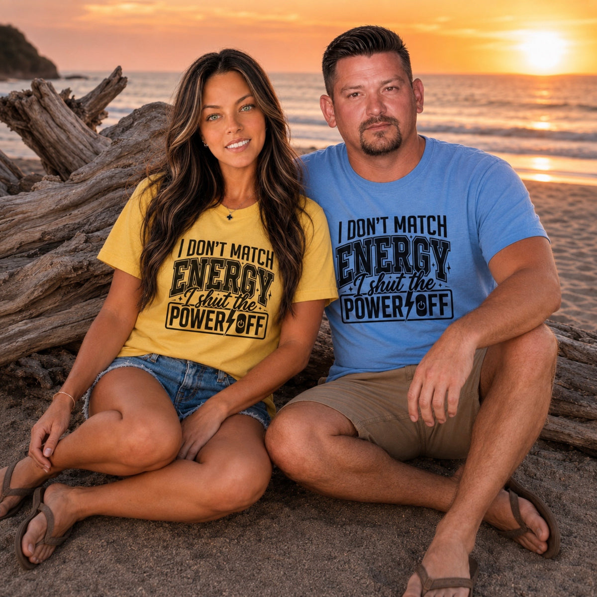 T-Shirt: "I Don’t Match Energy I Shut the Power Off"