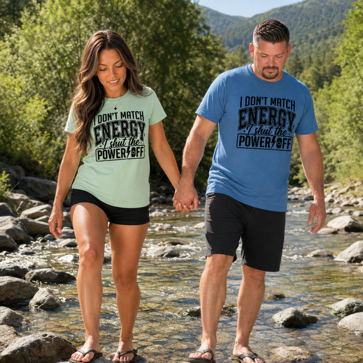 T-Shirt: "I Don’t Match Energy I Shut the Power Off"
