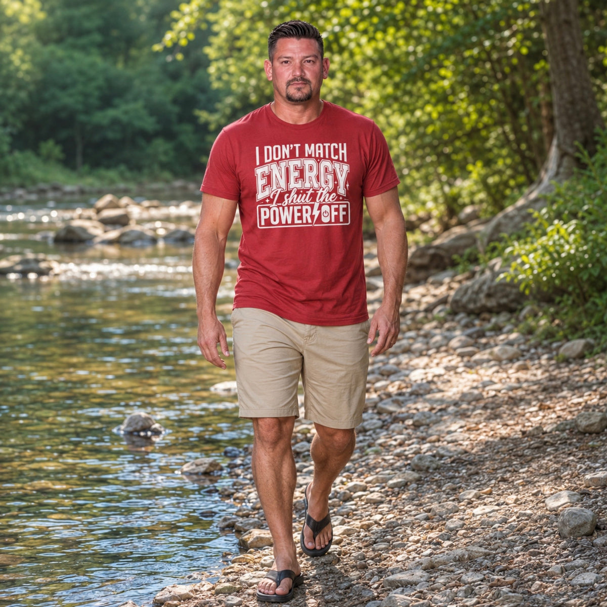 T-Shirt: "I Don’t Match Energy I Shut the Power Off"