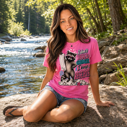 T-Shirt: "I Don’t Hold Grudges I Keep Receipts"